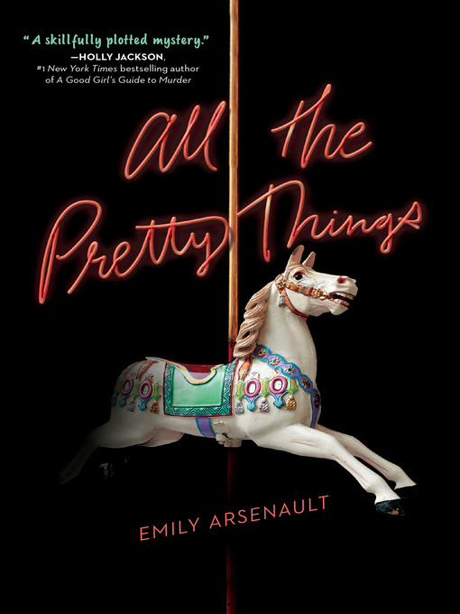 Title details for All the Pretty Things by Emily Arsenault - Wait list
